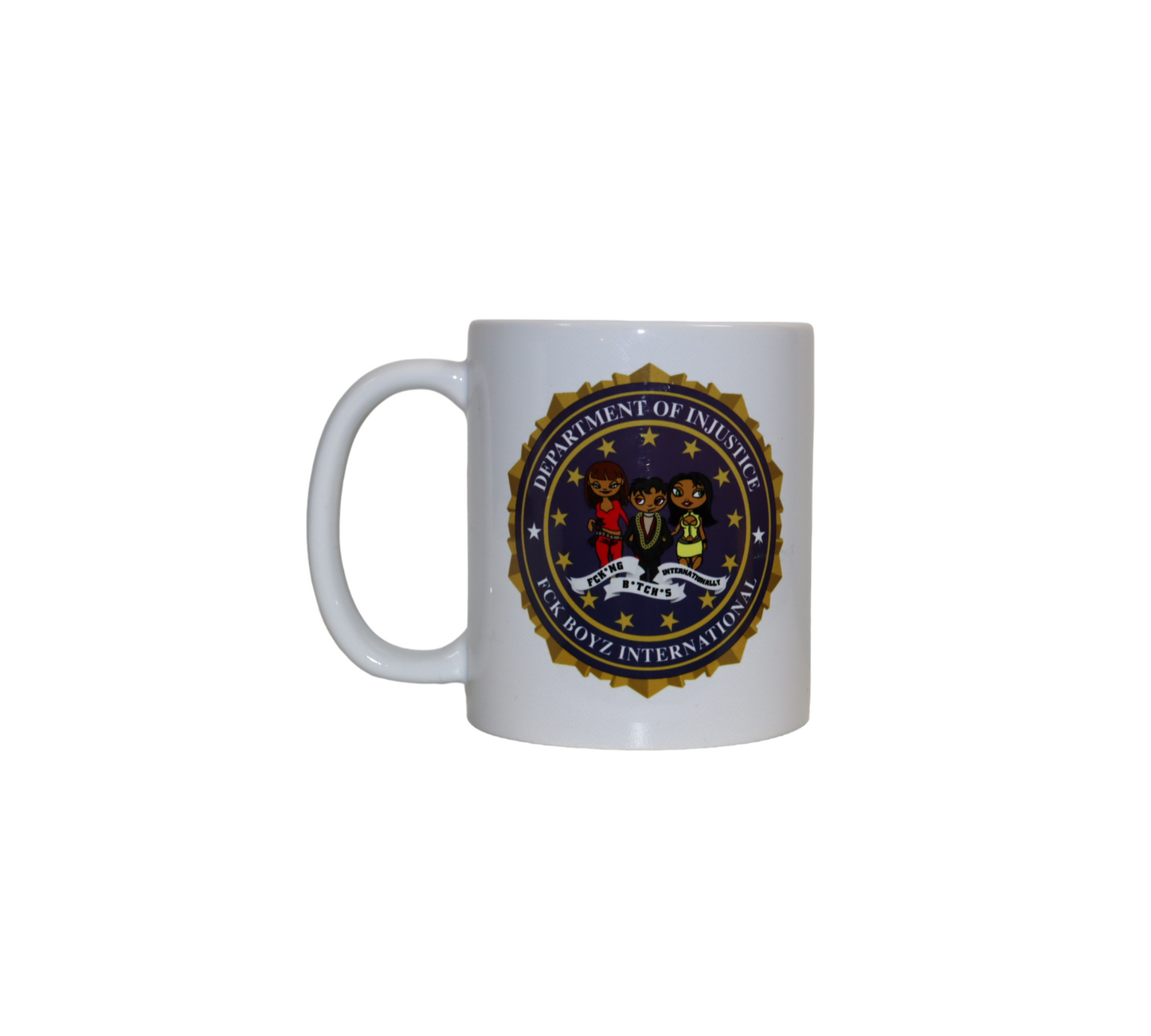 Front view of a white ceramic mug. The mug has a satirical graphic designed like an official government seal that reads 'Department of Injustice' and 'Fuck Boyz International'.