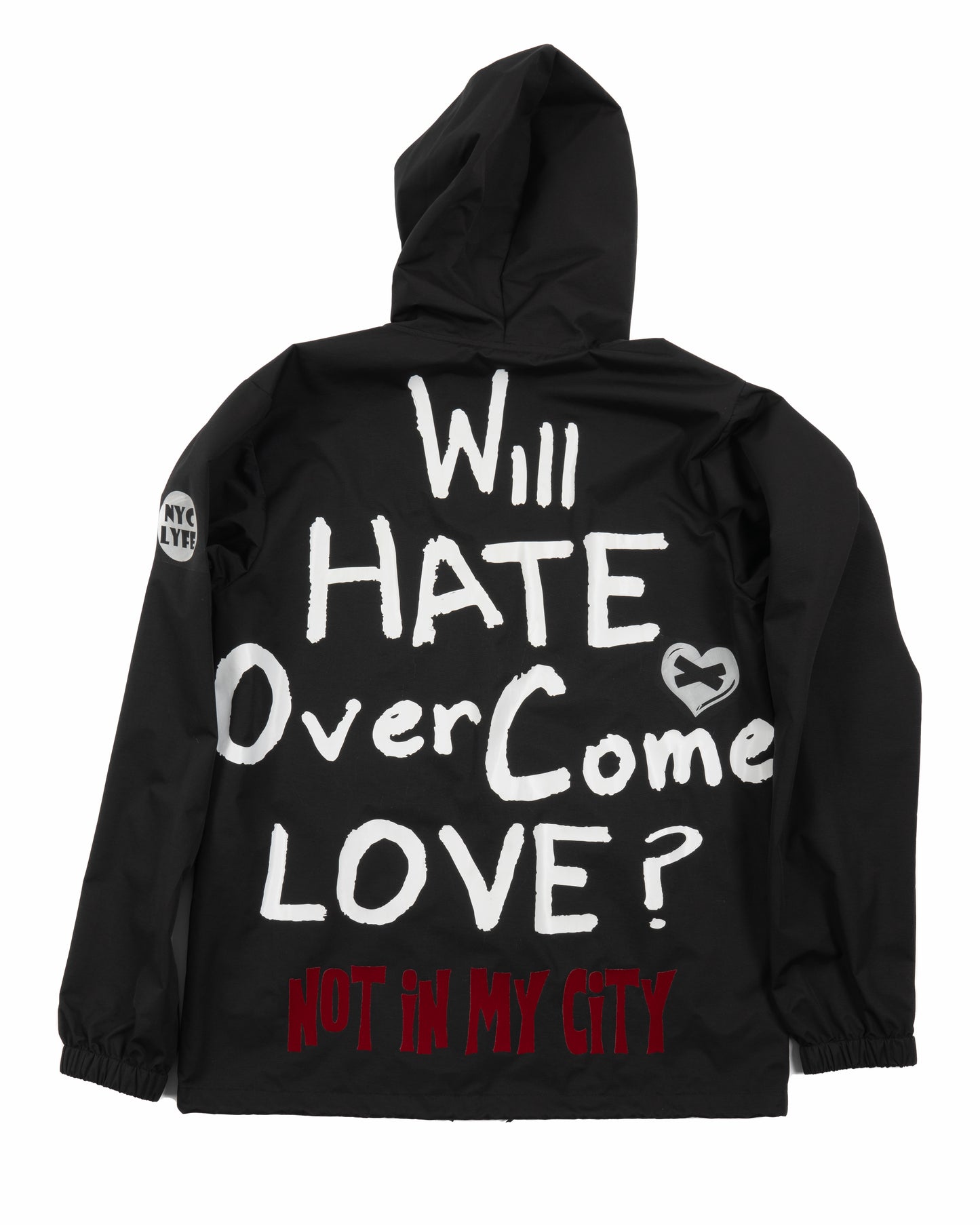 WILL HATE OVERCOME LOVE? RAIN JACKET